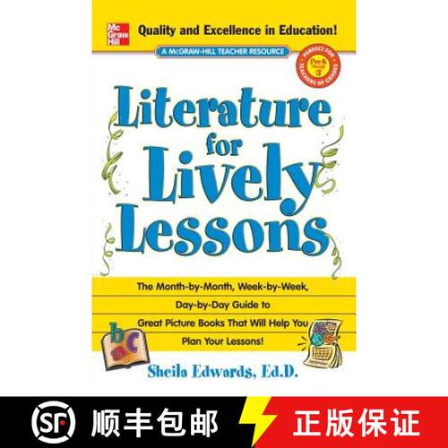 【3-4周达】Literature for Lively Lessons: The Month-by-Month, Week-by- Week, Day-by-Day Guide to Grea... [9780071444101]