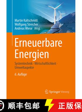 【3-4周达】Erneuerbare Energien: Systemtechnik · Wirtschaftlichkeit · Umweltaspekte (6., vollst. ü... [9783662611890]
