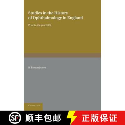 【3-4周达】Studies in the History of Ophthalmology in England: Prior to the Year 1800 [9781107625495]