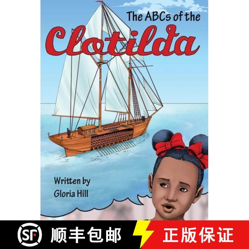 【3-4周达】The ABCs of the Clotilda (version 2) [9798330311996]