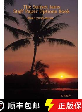 【3-4周达】The Sunset Jams Staff Paper Options Book [9780359340392]