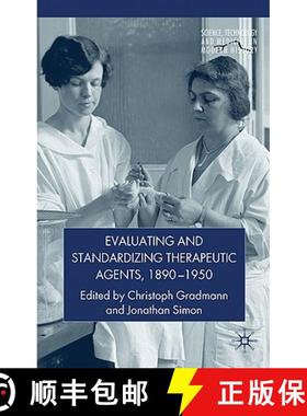 【3-4周达】Evaluating and Standardizing Therapeutic Agents, 1890-1950 [9780230202818]