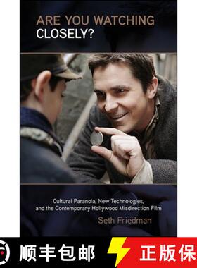 【3-4周达】Are You Watching Closely? : Cultural Paranoia, New Technologies, and the Contemporary Holl... [9781438465906]