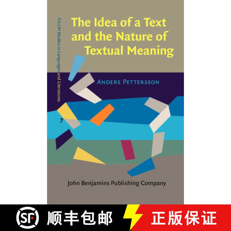 【2-3周达】The Idea of a Text and the Nature of Textual Meaning [9789027201348]