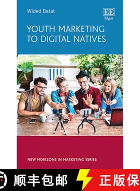 【3-4周达】Youth Marketing to Digital Natives [9781839109294]
