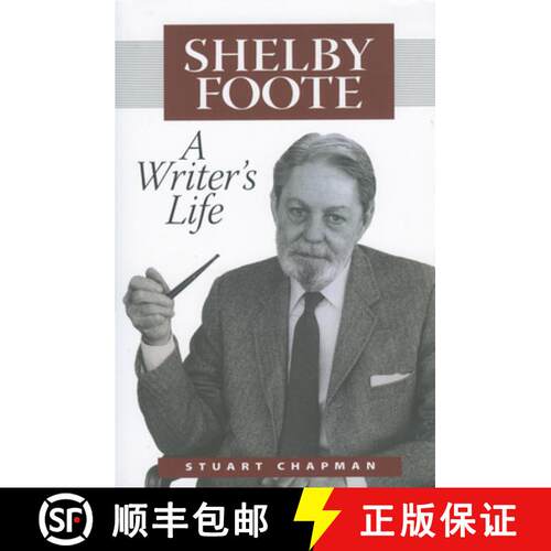 【3-4周达】Shelby Foote – A Writer`s Life [9781578069323]