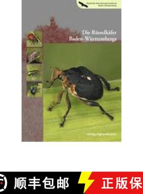 预订 Die Rüsselkäfer Baden-Württembergs [The Snout Beetles (Curculionidae) of Baden-Wurttemberg] [9783897356085]