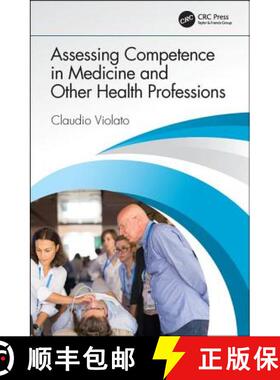 预订 Assessing Competence in Medicine and Other Health Professions [9781138596344]