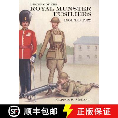 【3-4周达】HISTORY OF THE ROYAL MUNSTER FUSILIERS FROM 1861 to 1922 [9781847349828]
