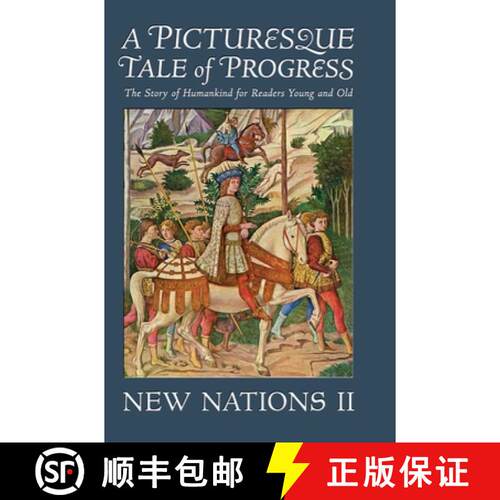 【3-4周达】精装 A Picturesque Tale of Progress: The Story of Humankind for Readers Young and Old: New... [9798892800853]