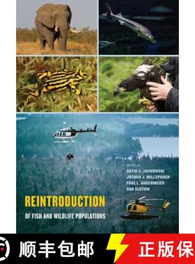 预订 Reintroduction of Fish and Wildlife Populations [9780520284616]