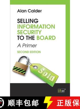 【3-4周达】Selling Information Security to the Board, second edtion [9781849287999]