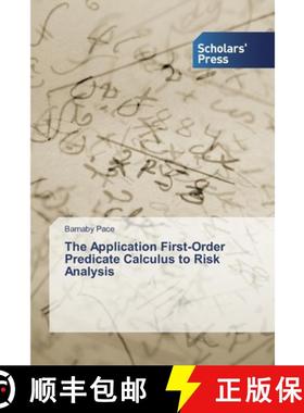 预订 The Application First-Order Predicate Calculus to Risk Analysis [9786138839323]