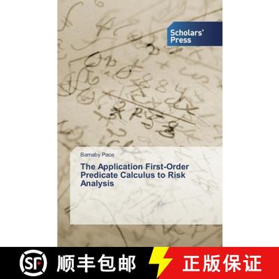 预订 The Application First-Order Predicate Calculus to Risk Analysis [9786138839323]