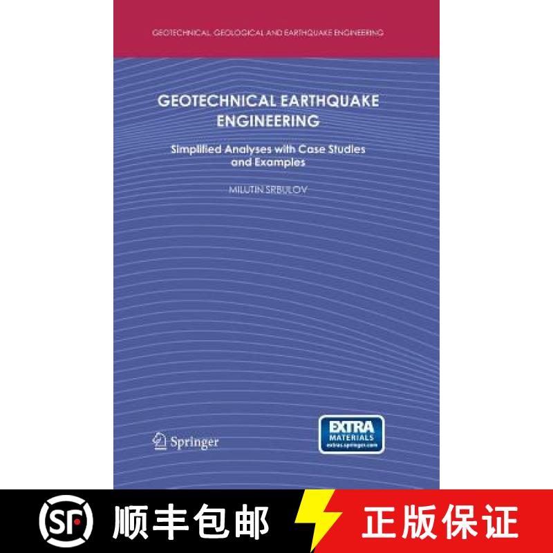 【3-4周达】Geotechnical Earthquake Engineering : Simplified Analyses with Case Studies and Examples [9789400797079]