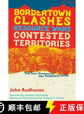 【3-4周达】Bordertown Clashes, Resource Wars, and Contested Territories in the Four Corners : The Tur... [9781945335273]