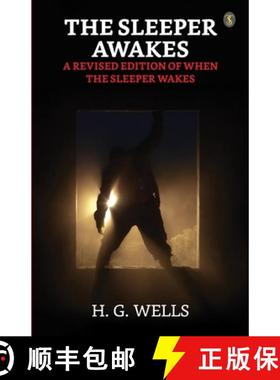 【3-4周达】The Sleeper Awakes  A Revised Edition Of When The Sleeper Wakes [9789358051216]