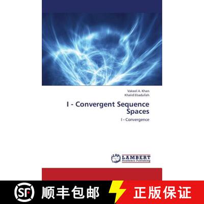 预订 I - Convergent Sequence Spaces [9783659426070]