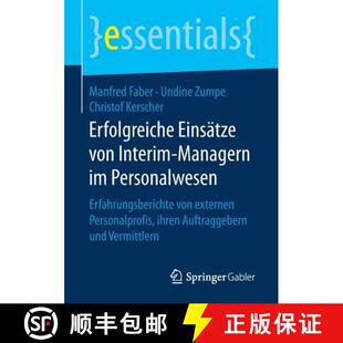 【3-4周达】Erfolgreiche Einsätze von Interim-Managern im Personalwesen : Erfahrungsberichte von exte... [9783658156305]