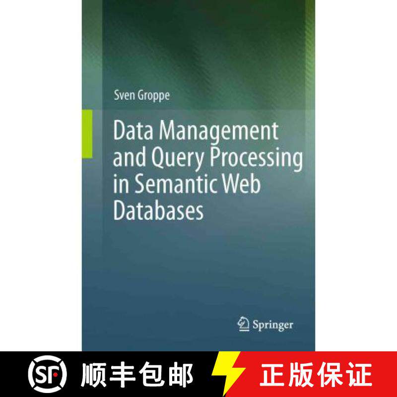 【3-4周达】Data Management and Query Processing in Semantic Web Databases [9783642193569]