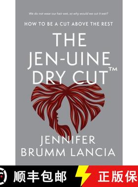 【3-4周达】The Jen-uine Dry Cut(TM): How To Be A Cut Above The Rest [9781958892077]
