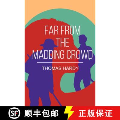 【3-4周达】Far from the Madding Crowd: A Classic Tale of Love, Independence and Rural Life [9789538467868]