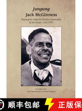 【3-4周达】Jungung - Jack McGinness: Plaiting the Grass for family, community & the Future - 1902-1973 [9780648457510]