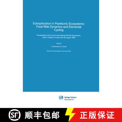 【3-4周达】Eutrophication in Planktonic Ecosystems: Food Web Dynamics and Elemental Cycling [9789048150410]