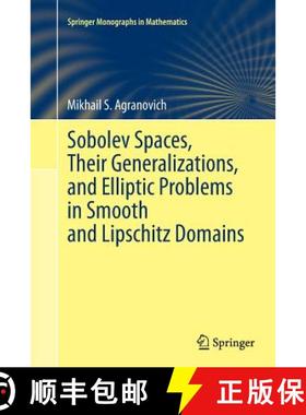 【3-4周达】Sobolev Spaces, Their Generalizations and Elliptic Problems in Smooth and Lipschitz Domains [9783319351834]