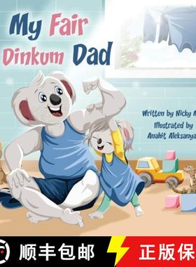 【3-4周达】My Fair Dinkum Dad [9780645193923]