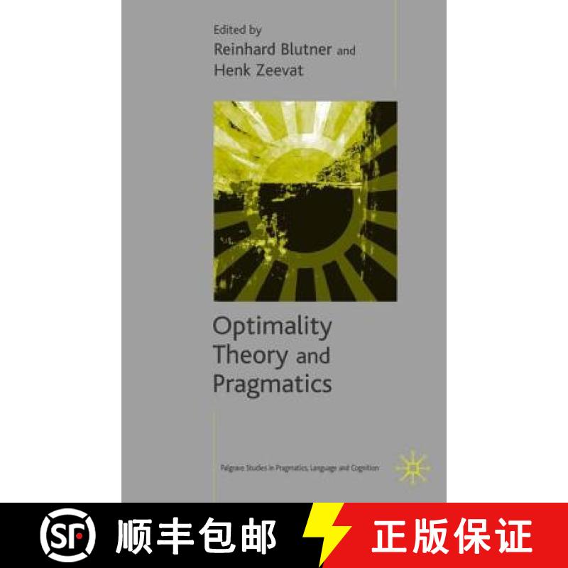 【3-4周达】Optimality Theory and Pragmatics [9781403901293]