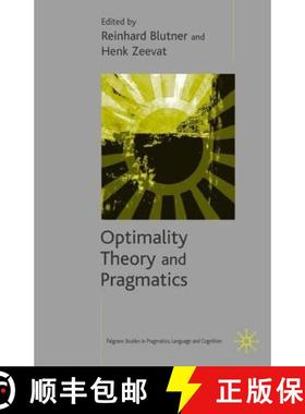 【3-4周达】Optimality Theory and Pragmatics [9781403901293]