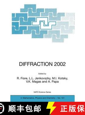 【3-4周达】Diffraction 2002: Interpretation of the New Diffractive Phenomena in Quantum Chromodynamic... [9781402013065]