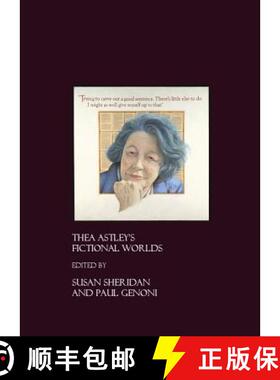 预订 Thea Astley's Fictional Worlds [9781847180155]