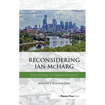 【4周达】Reconsidering Ian McHarg: The Future of Urban Ecology [9780367092429]