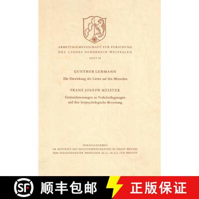 【3-4周达】Die Einwirkung Des Larms Auf Den Menschen. Gerauschmessungen an Verkehrsflugzeugen Und Ihr... [9783663030928]