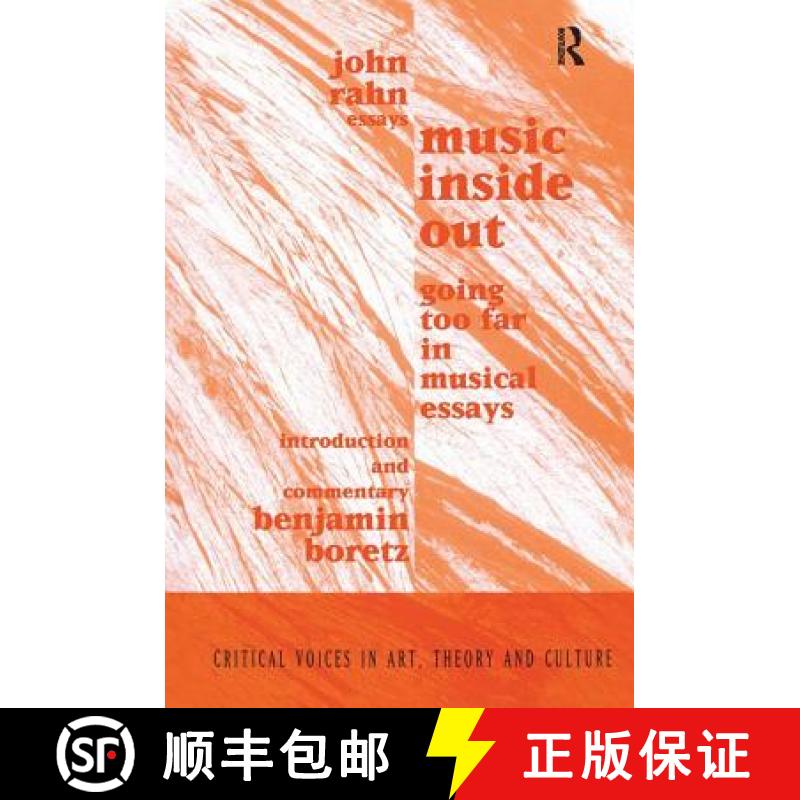【3-4周达】Music Inside Out: Going Too Far in Musical Essays [9789057013324]