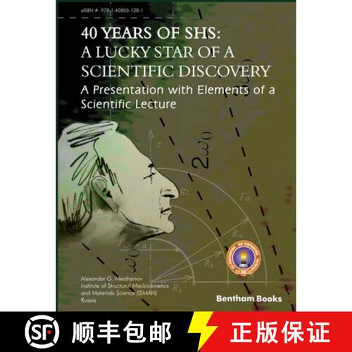 【3-4周达】40 Years Of SHS: A Lucky Star Of a Scientific Discovery: A Presentation with Elements of a... [9781608056330]