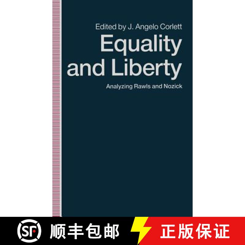 【3-4周达】Equality and Liberty : Analyzing Rawls and Nozick [9780333538456]