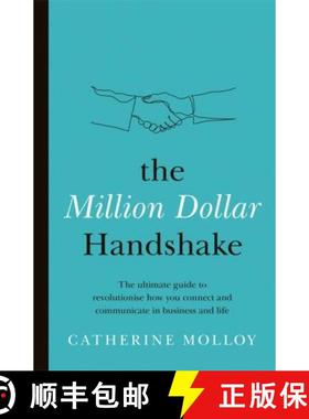 【3-4周达】Million Dollar Handshake: The ultimate guide to revolutionise how you connect in business ... [9781841883182]