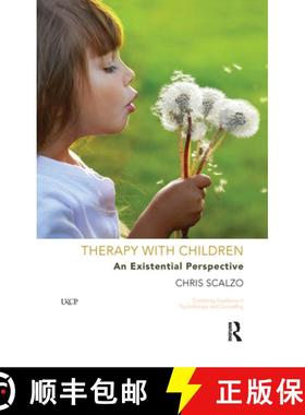 【3-4周达】Therapy with Children: An Existential Perspective [9780367106485]