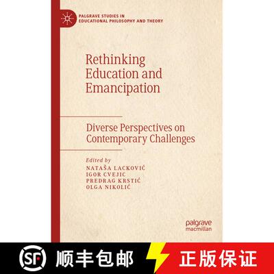 【3-4周达】Rethinking Education and Emancipation : Diverse Perspectives on Contemporary Challenges [9783031470431]