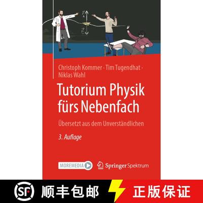 【3-4周达】Tutorium Physik fürs Nebenfach : Übersetzt aus dem Unverständlichen (3. Auflage 2025) (... [9783662724859]
