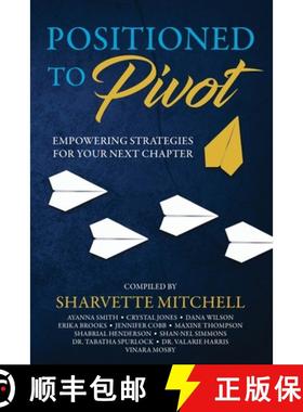 【3-4周达】Positioned to Pivot: Empowering Strategies for Your Next Chapter [9798987619728]