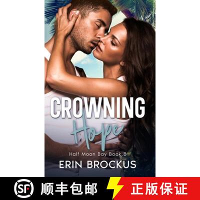 【3-4周达】精装 Crowning Hope: Half Moon Bay Book 8 [9781957003269]
