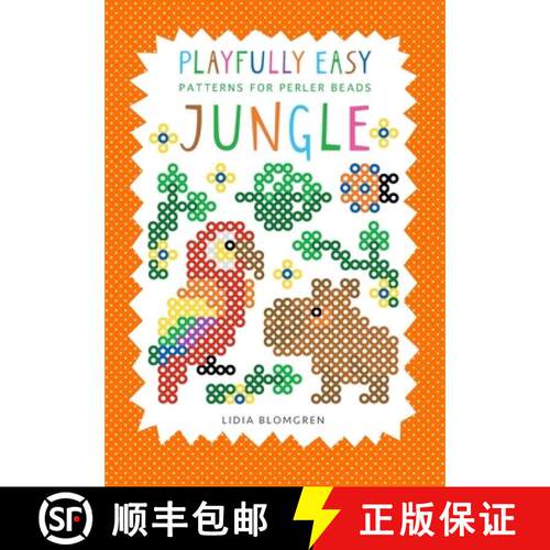 【3-4周达】Playfully Easy Patterns for Perler Beads - JUNGLE [9789153140108]
