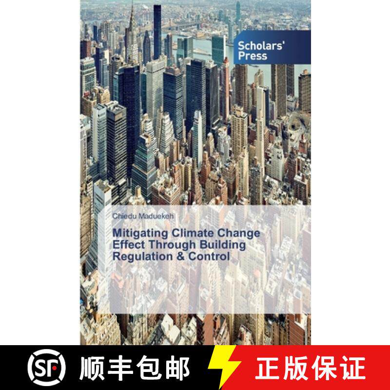 预订 Mitigating Climate Change Effect Through Building Regulation & Control [9786138835226]