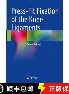 【3-4周达】Press-Fit Fixation of the Knee Ligaments [9783031119057]