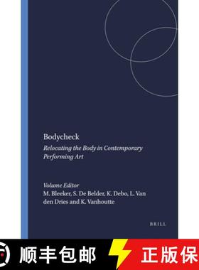 预订 Bodycheck: Relocating the Body in Contemporary Performing Art [9789042014909]