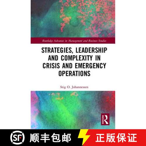 【3-4周达】精装 Strategies, Leadership and Complexity in Crisis and Emergency Operations [9781138889224]